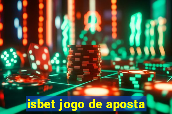 isbet jogo de aposta